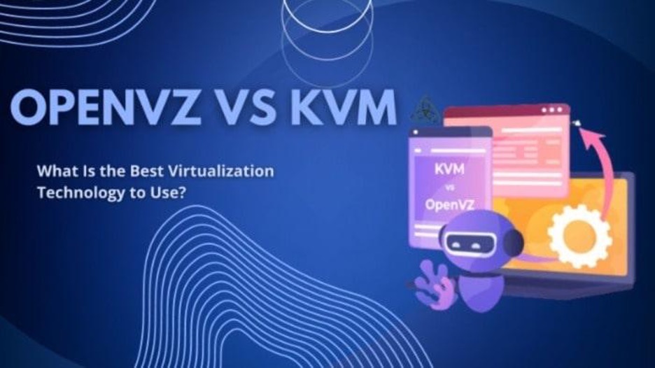 OpenVZ vs KVM – What is the Best Virtualization Technology to Use? – Digital Journal